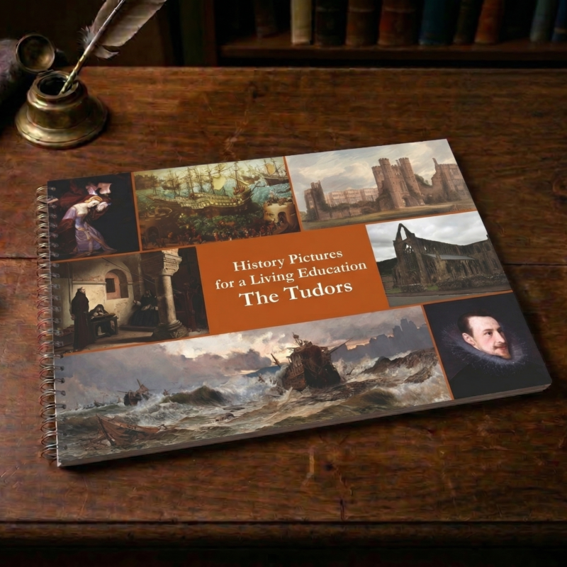 History Pictures for a Living Education: The Tudors